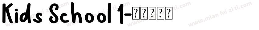 Kids School 1字体转换